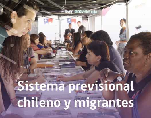 Sistema Previsional Chileno y Migrantes